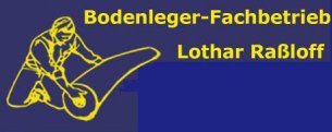 Bodenleger Thueringen: Bodenleger-Fachbetrieb Lothar Ra&szlig;loff