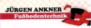 Bodenleger Rheinland-Pfalz: J&uuml;rgen Ankner Fu&szlig;bodentechnik