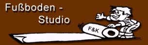 Bodenleger Baden-Wuerttemberg: Fu&szlig;bodenstudio F&K