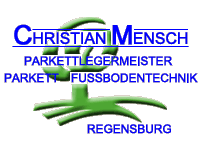 Bodenleger Bayern: Christian Mensch Parkettlegermeister