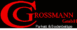 Bodenleger Nordrhein-Westfalen: C. Grossmann Parkett & Böden GmbH